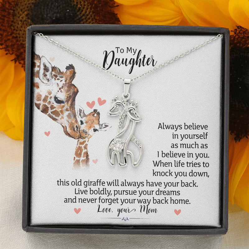 To My Daughter, Always Believe In Yourself Giraffe Necklace