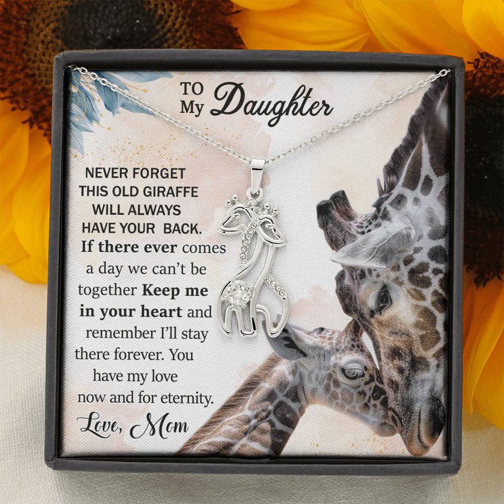 To My Daughter, This Old Giraffe Has Your Back Giraffe Necklace | Gift for Daughter Birthday, Graduation