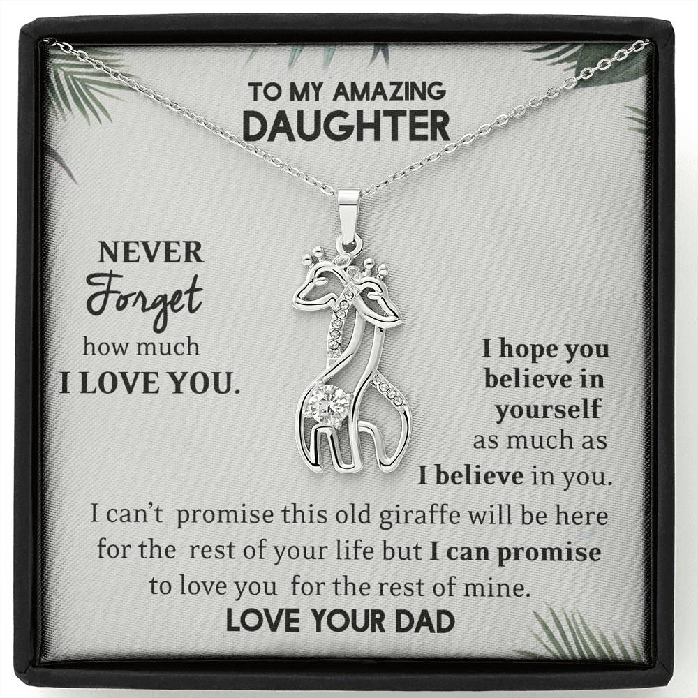 To My Amazing Daughter, Never Forget How Much I Love You Giraffe Necklace