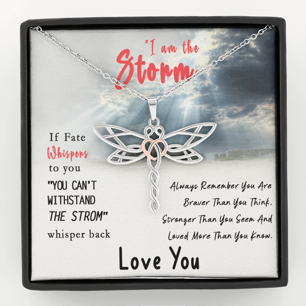 I am the Storm Dragonfly Necklace | Be the Storm Warrior Necklace | Gift for Her | Strength Necklace