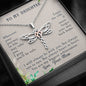 To My Daughter, Enjoy The Ride Dragonfly Necklace