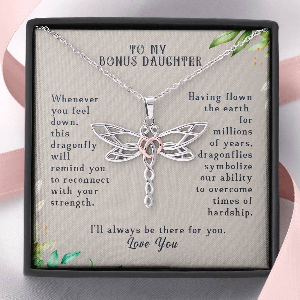 To My Bonus Daughter I Will Always Be There Dragonfly Necklace | Gift for Bonus Daughter from Bonus Mom / Step-Mom / Step-Dad | Birthday, Christmas Present