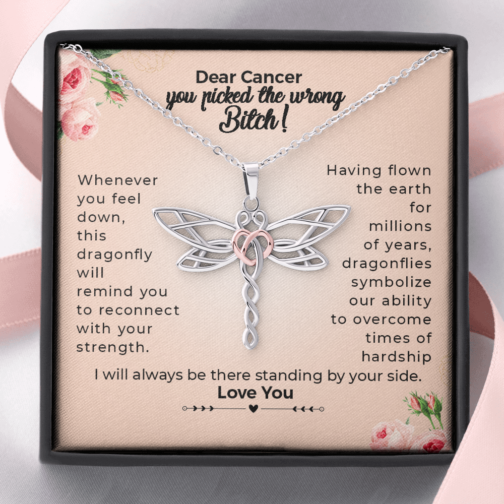 Dear Cancer you Picked the Wrong Bitch Dragonfly Necklace | Encouragement Cancer Gift | Eternal Dragonfly Necklace for Warrior, Cancer Support Necklace for Her, Encouragement Gift
