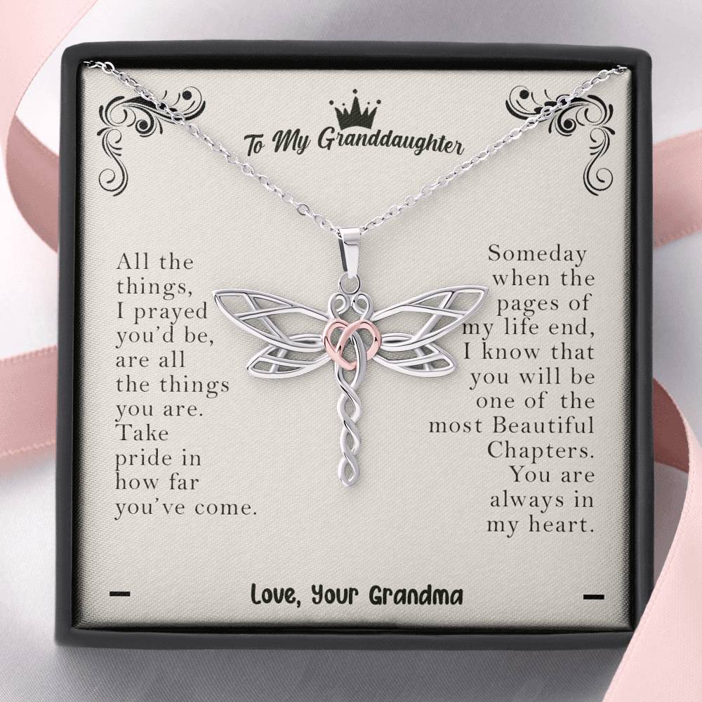 To My Granddaughter, You Are All The Things I Prayed For Dragonfly Necklace