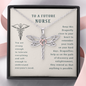 To A Future Nurse Dragonfly Necklace | Nursing Student Gift