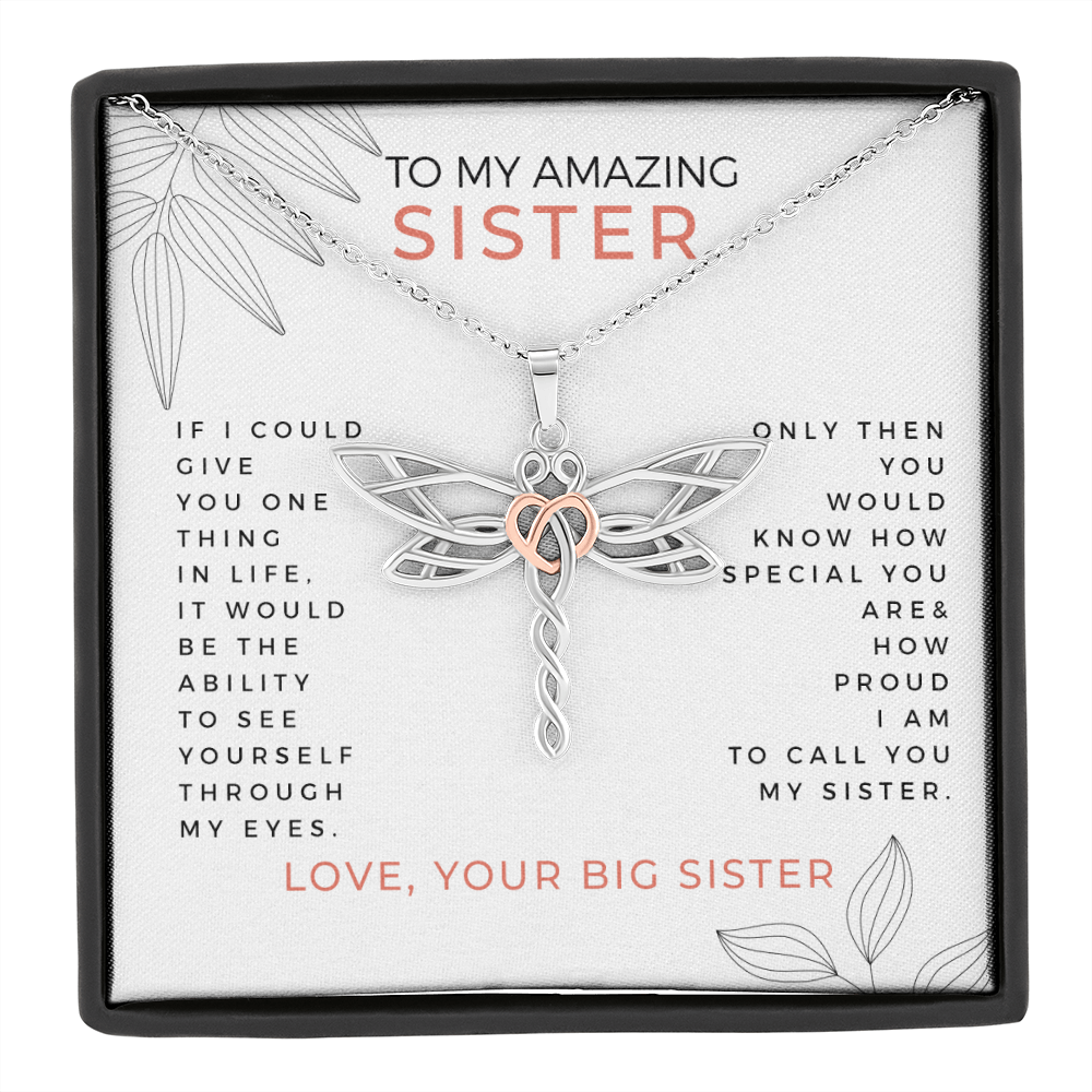 To My Amazing Sister, Love Your Big Sister Dragonfly Necklace