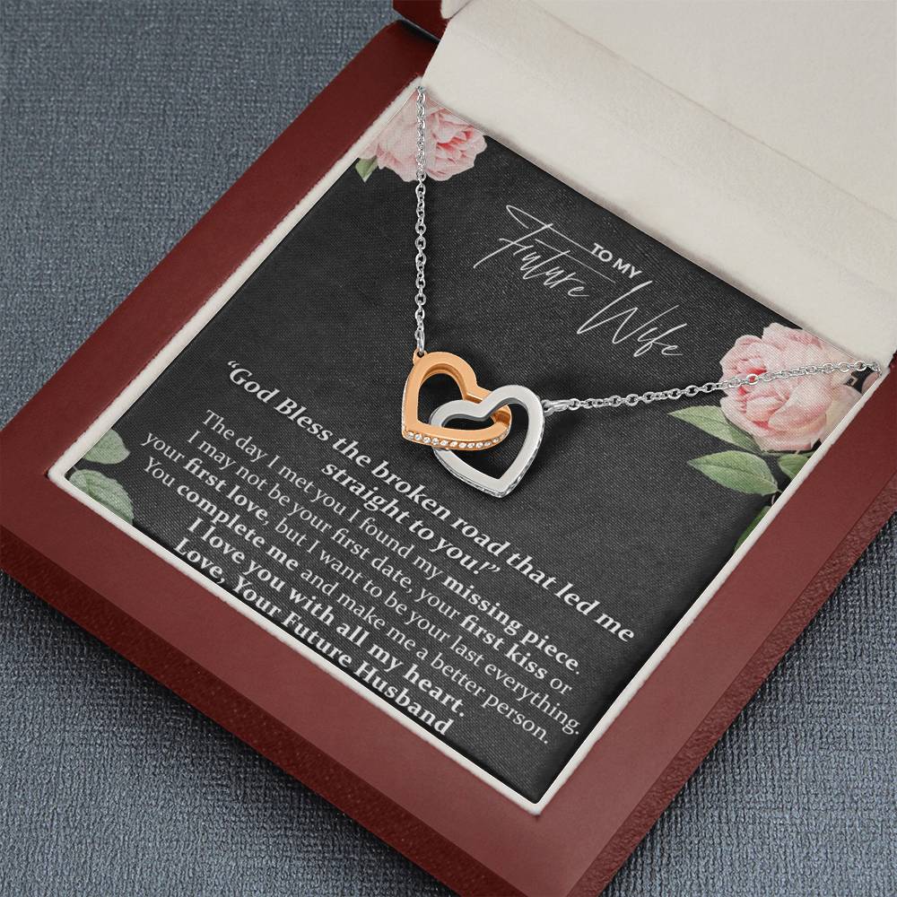 To My Future, God Bless the Broken Road That Led Me Straight To You, Interlocking Heart Necklace From your Husband