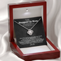 Bonus Mom Stepped Up Mom Love Knot Necklace | Unbiological Mom, Foster Mom, Stepmom, Mother In Law Card Mother's Day Gift
