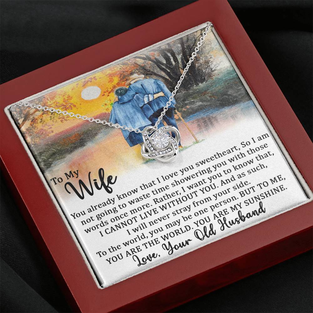 To My Wife I Cannot Live Without You Love Knot Necklace from Husband | Gift from Old Husband | Anniversary Gift | Christmas Gift