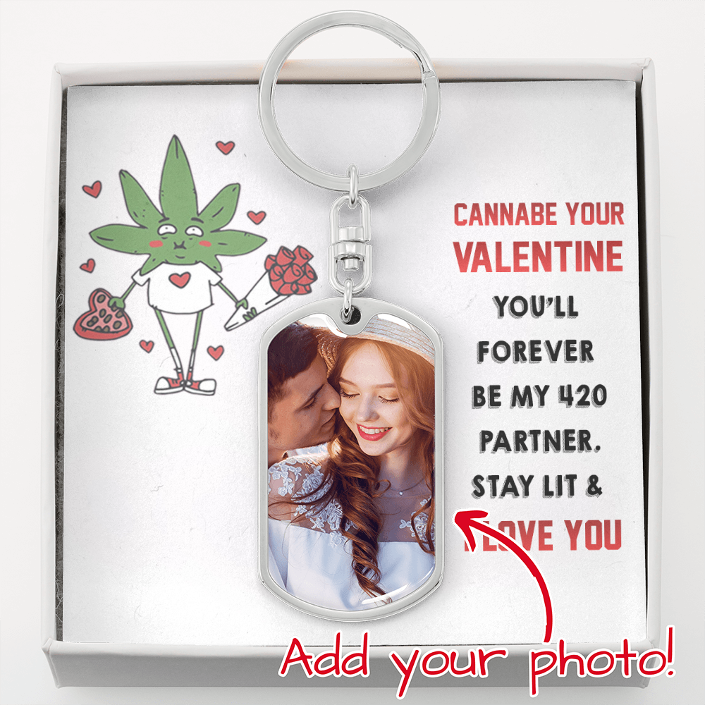 Personalized Cannabe Your Valentine 420 Love Key Chain| Love Funny Humor Stoner Valentine| Valentine's for Him & Her