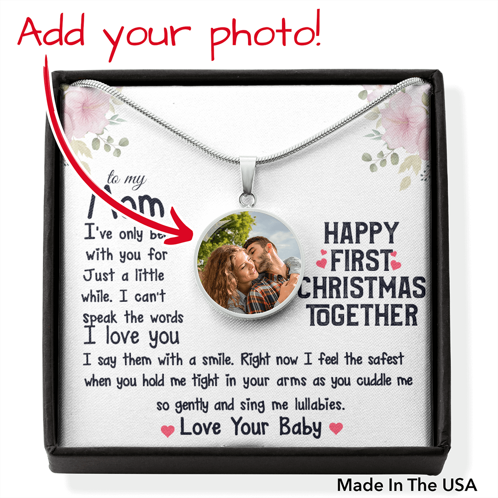 To My Mom Personalized Our First Christmas Together From Baby Photo Upload Necklace | Gift For First Time Mom