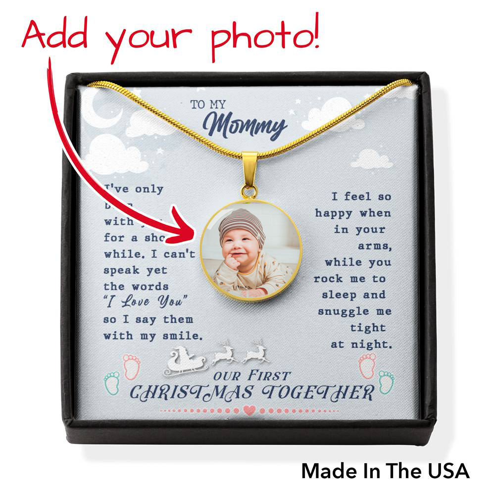To My Mommy, Our First Christmas Together Necklace