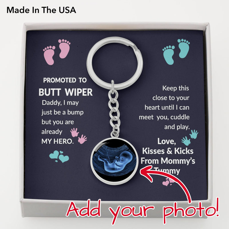 Promoted to Butt Wiper You Are My Hero Sonogram Keepsake Keychain Gift From Baby Bump | First Father's Day | Daddy To be Gift